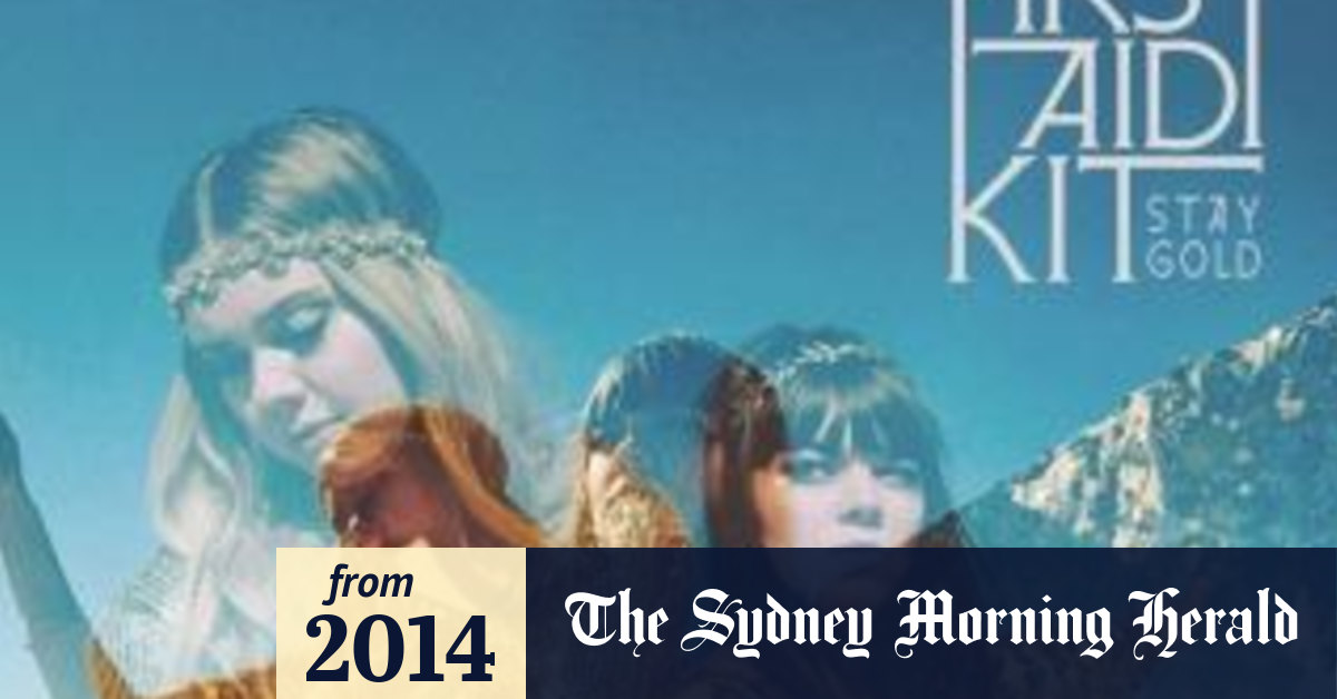 First Aid Kit, CD review Stay Gold